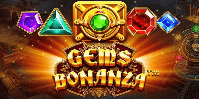 Kunci Sukses Mendapatkan Jackpot Di Slot Gems Bonanza