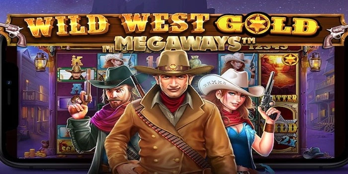 Slot Wild West Gold Megaways Paling Gacor Untuk Menang Besar