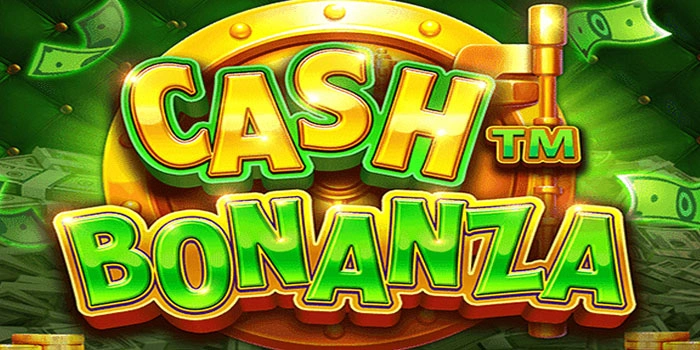 Slot Cash Bonanza Dengan Pola Gacor Paling Dicari